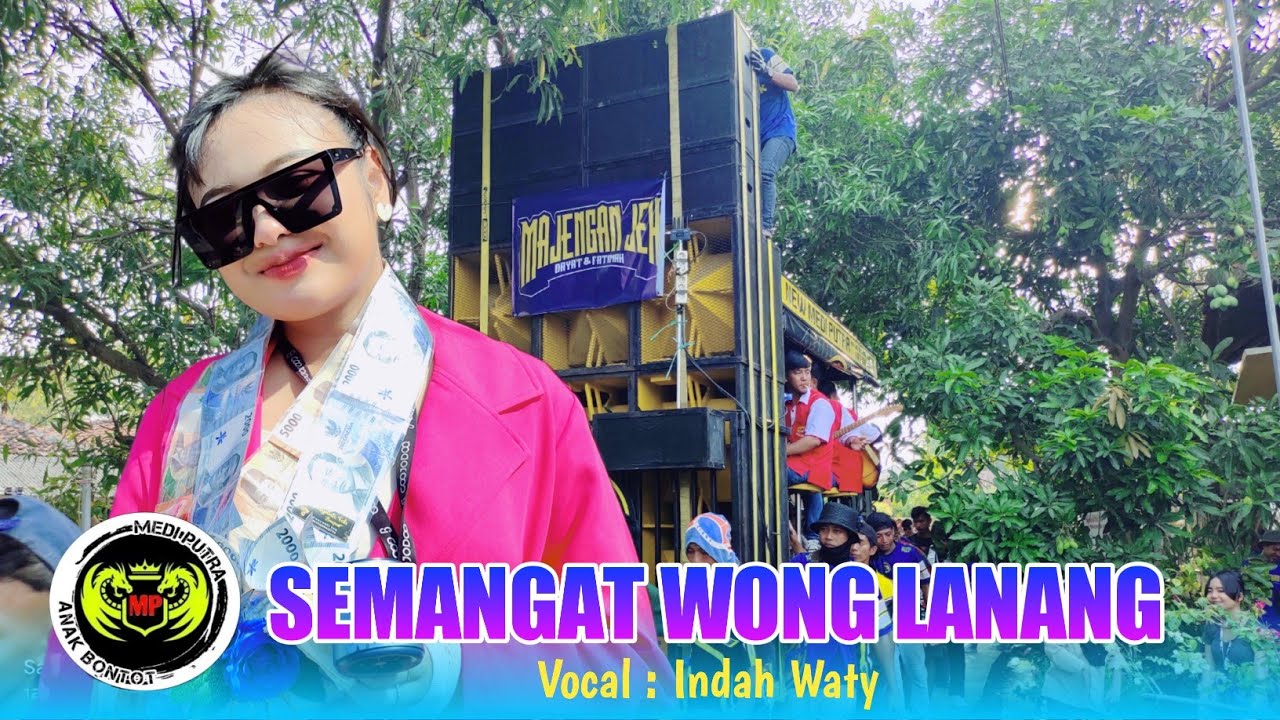 SEMANGAT WONG LANANG (SITI ALIYAH) VOC. INDAH WATY FT MEDI PUTRA SHOW MUNTUR LOSARANG 