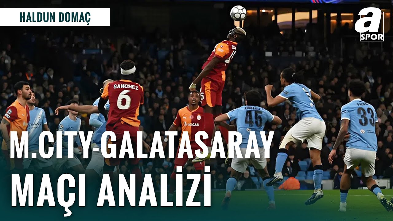 Galatasaray Torreira'nın Yokluğunu Aradı | Haldun Domaç'tan Manchester City-Galatasaray Maçı Analizi