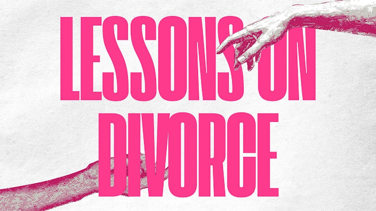 Lessons on Divorce