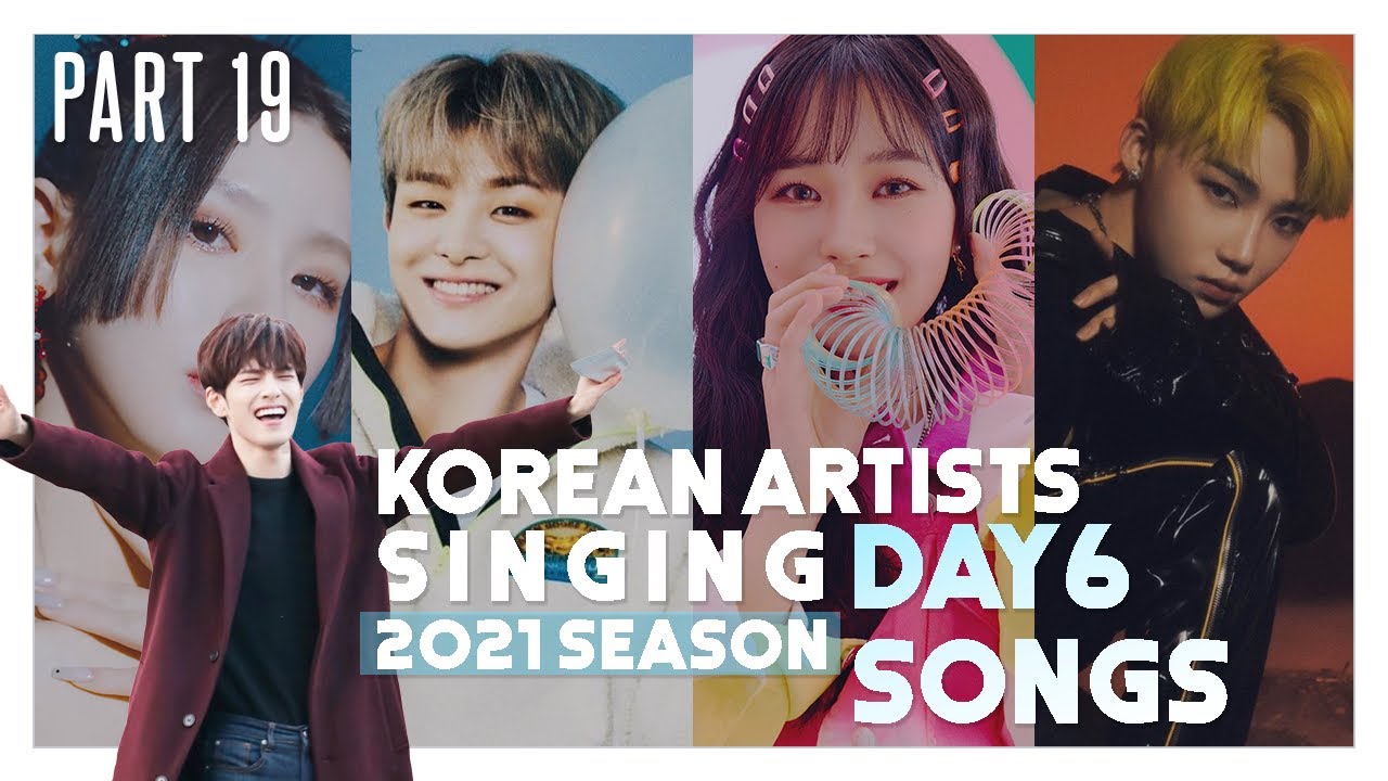 K-IDOLS SINGING DAY6 SONGS (eaJ and Young K solo included) - PART 19