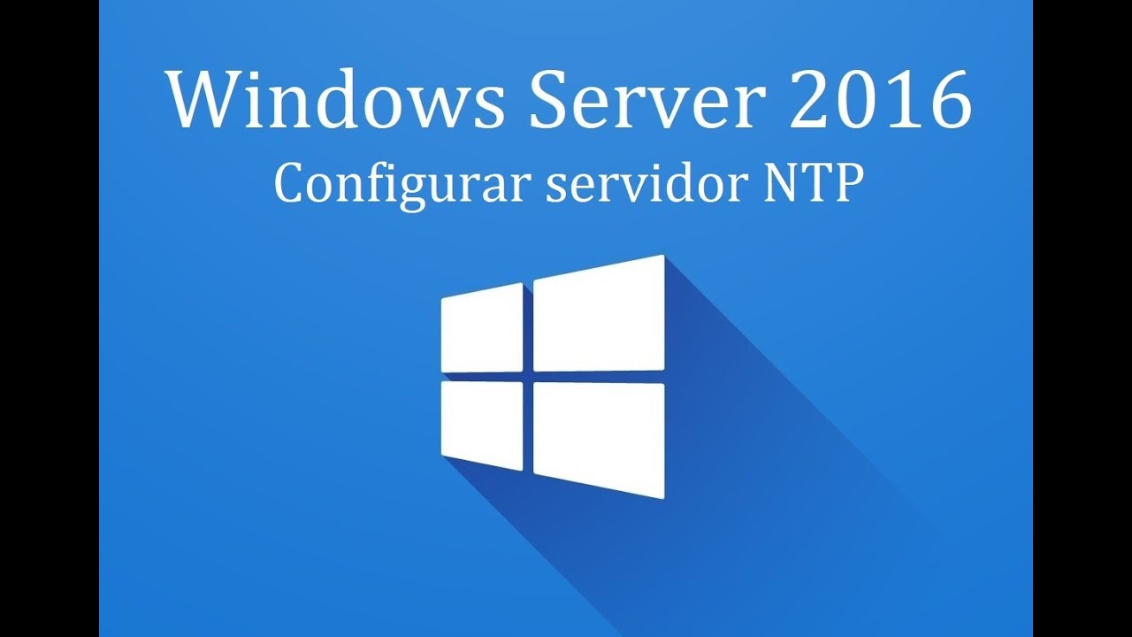 Windows Server 2016 - 17. Configurar servidor NTP