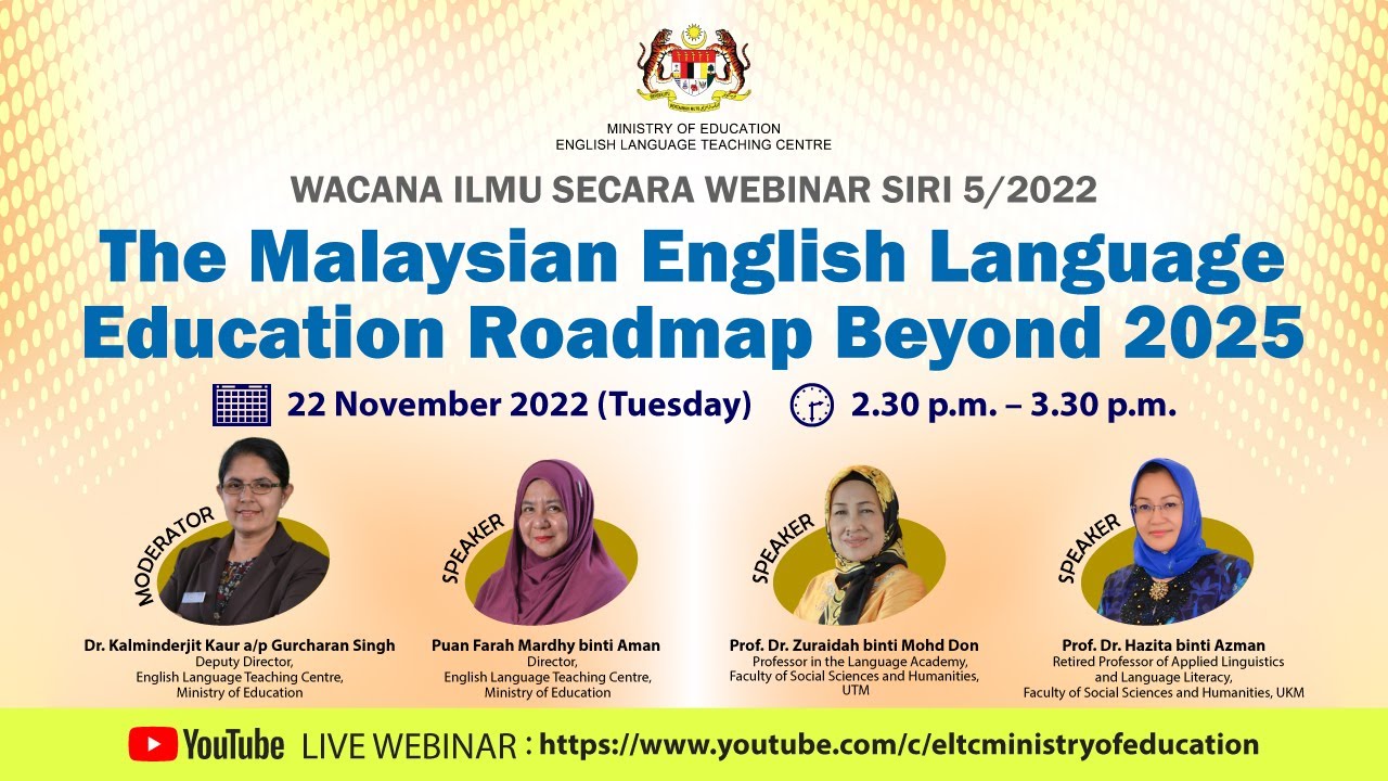 Siri 5 “The Malaysian English Language Education Roadmap Beyond 2025”