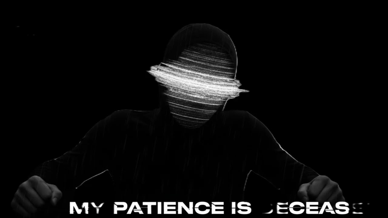 My Patience Is Deceased (Official Audio)