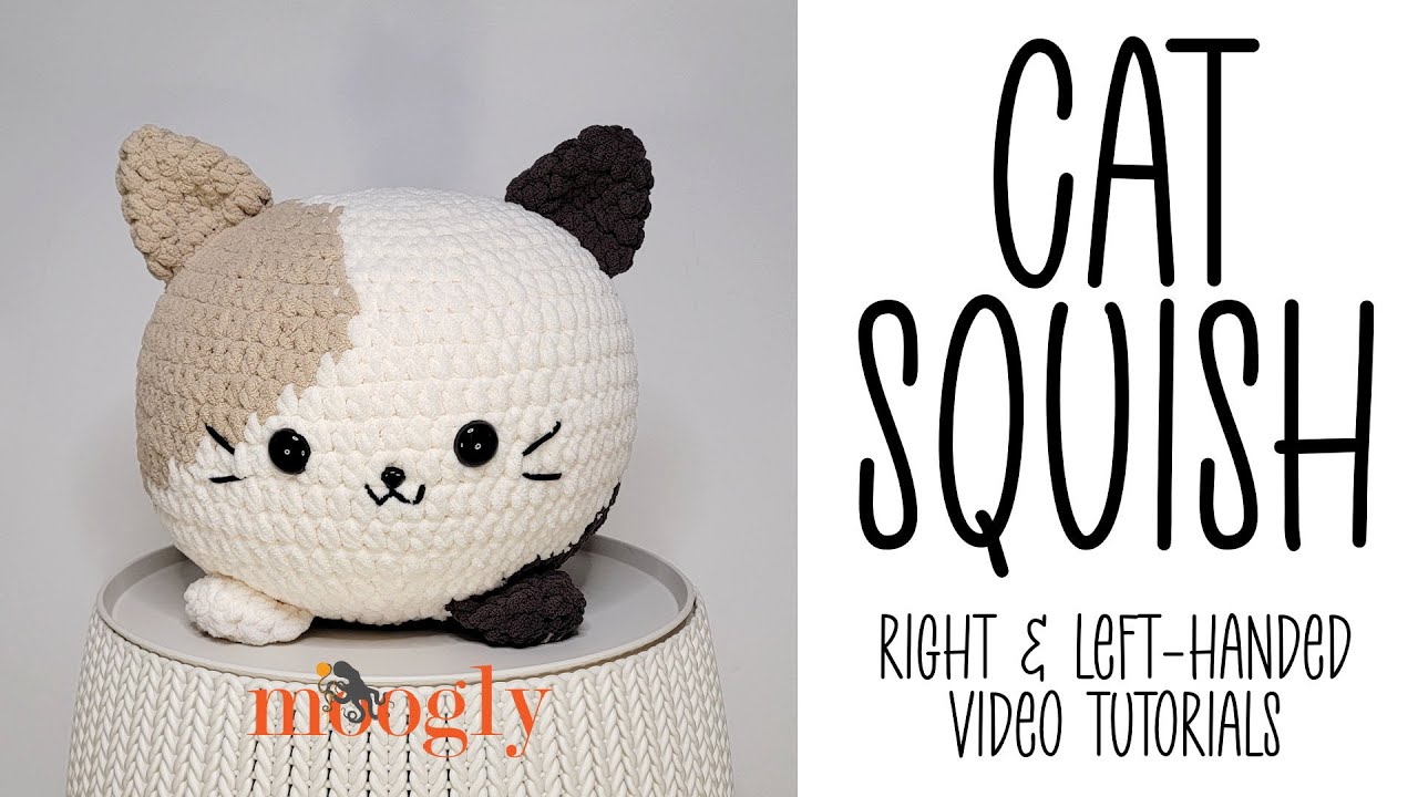 How to Crochet: Cat Squish (Left Handed)