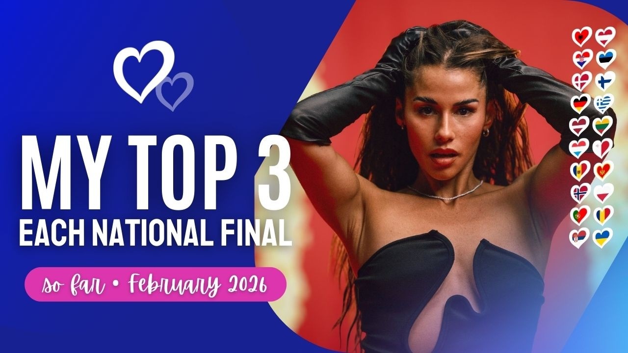 My Top 3 of each National Final (So Far) | Eurovision 2026