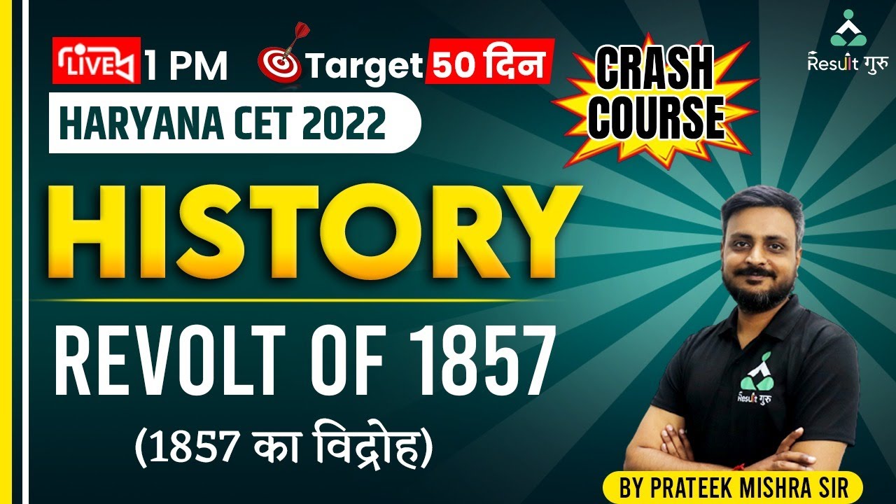 HARYANA CET 2022 CRASH COURSE | HISTORY LIVE CLASS | REVOLT OF 1857 | BY PRATEEK SIR