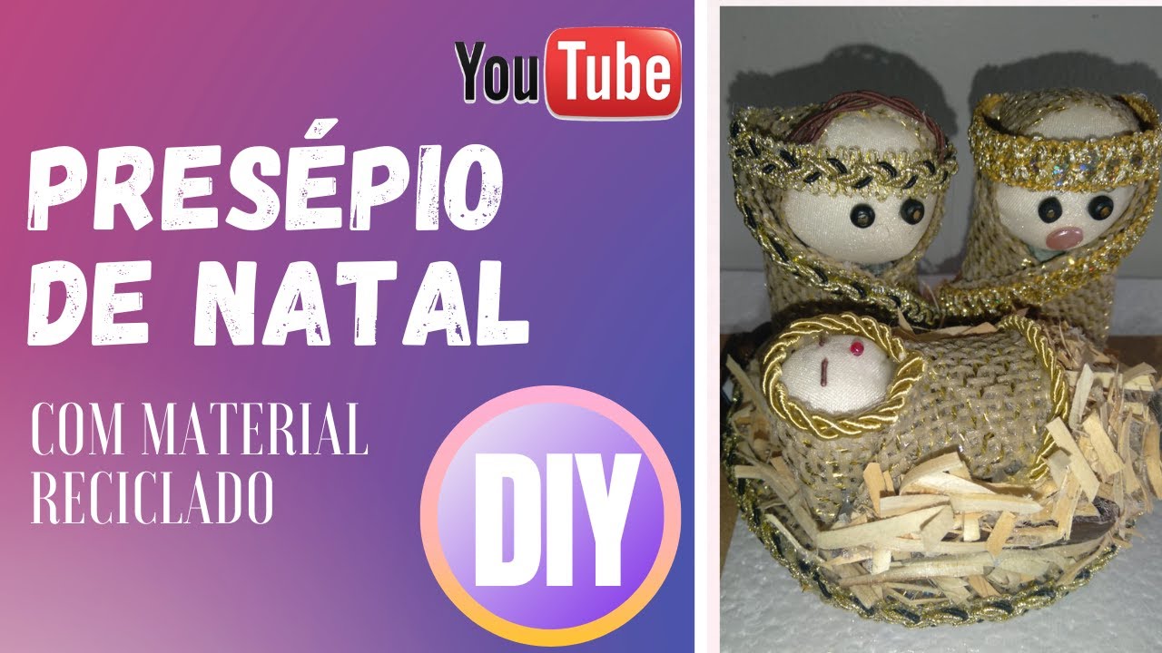 🎄APRENDA A FAZER PRESÉPIO DE NATAL COM MATERIAL RECICLADO
