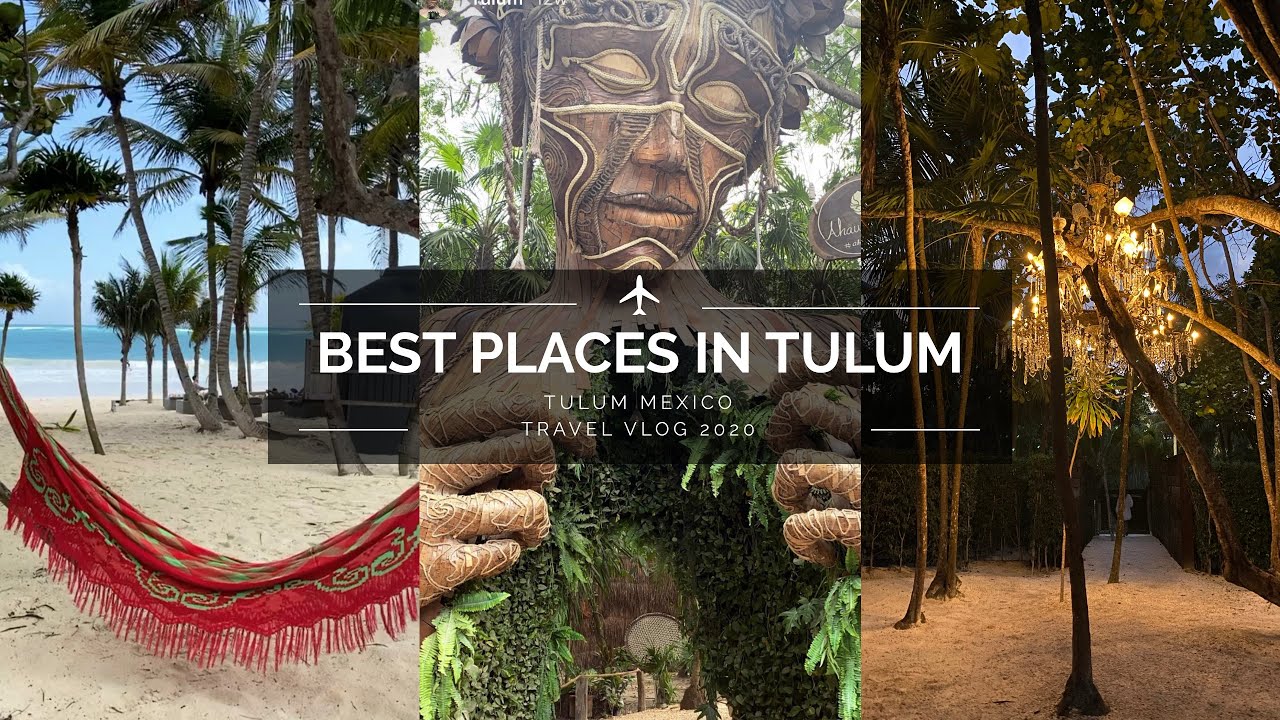 What to do in TULUM - DAY ZERO Week - Tulum Travel Vlog 2020
