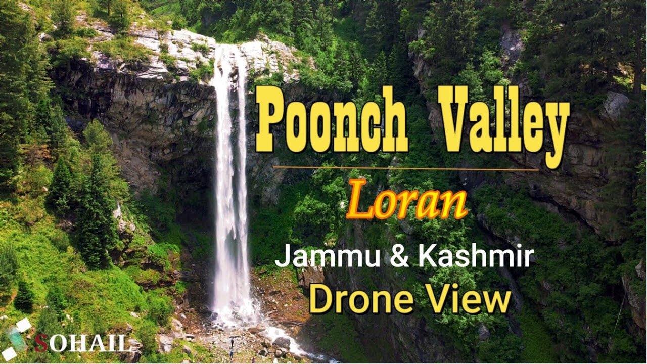 Poonch-Loran Valley Unseen-travel story.