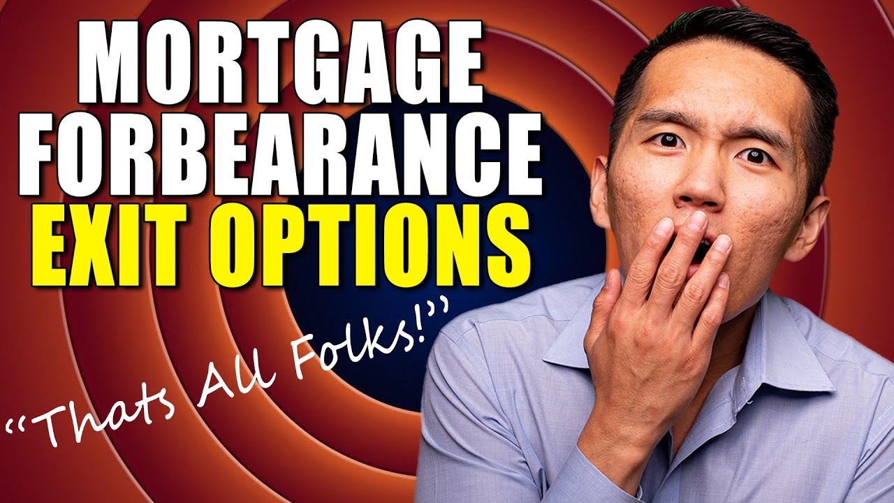 Mortgage Forbearance Ending:  Don't Get Burned (Watch This)
