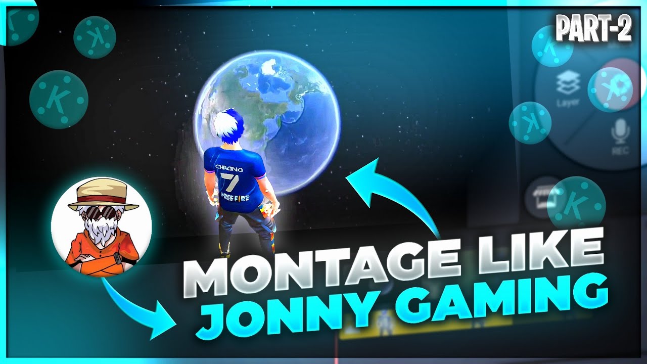 How To Make Montage Like Jonny Gaming Part -2 || Earth Effect Tutorial In Montage Like Jonny Gaming