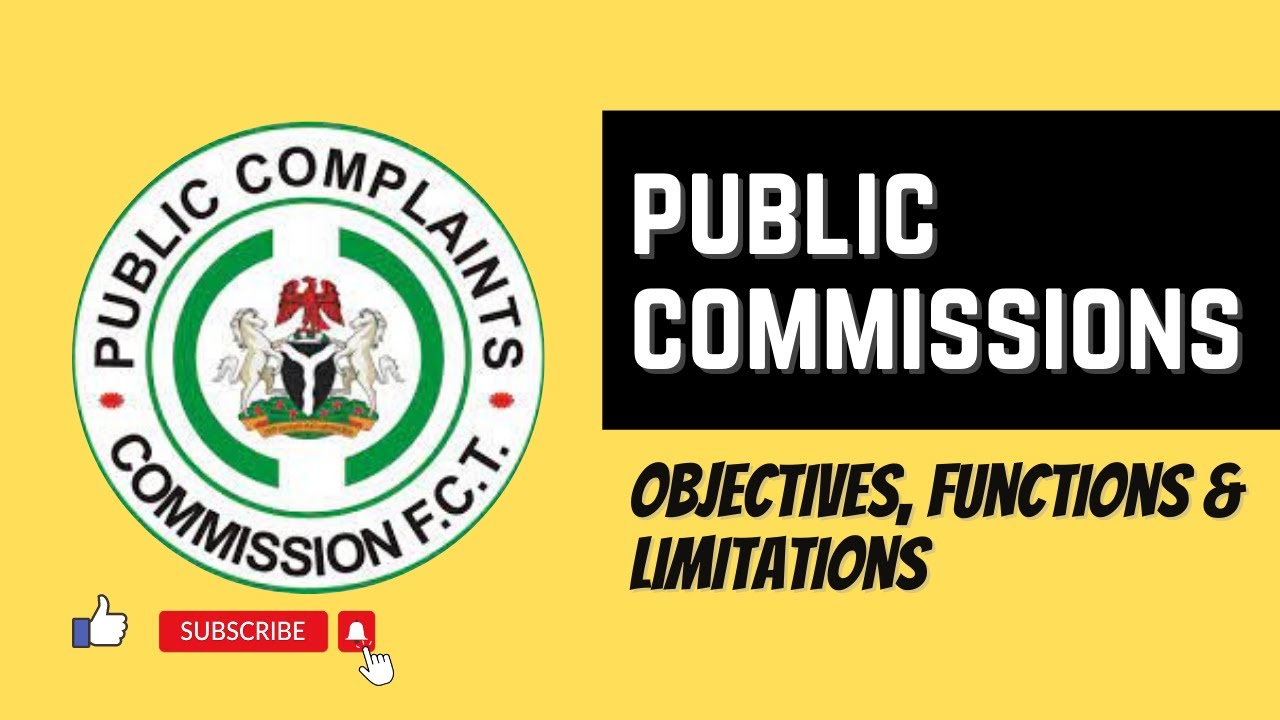 Public Commission; Objectives, Functions & Limitations