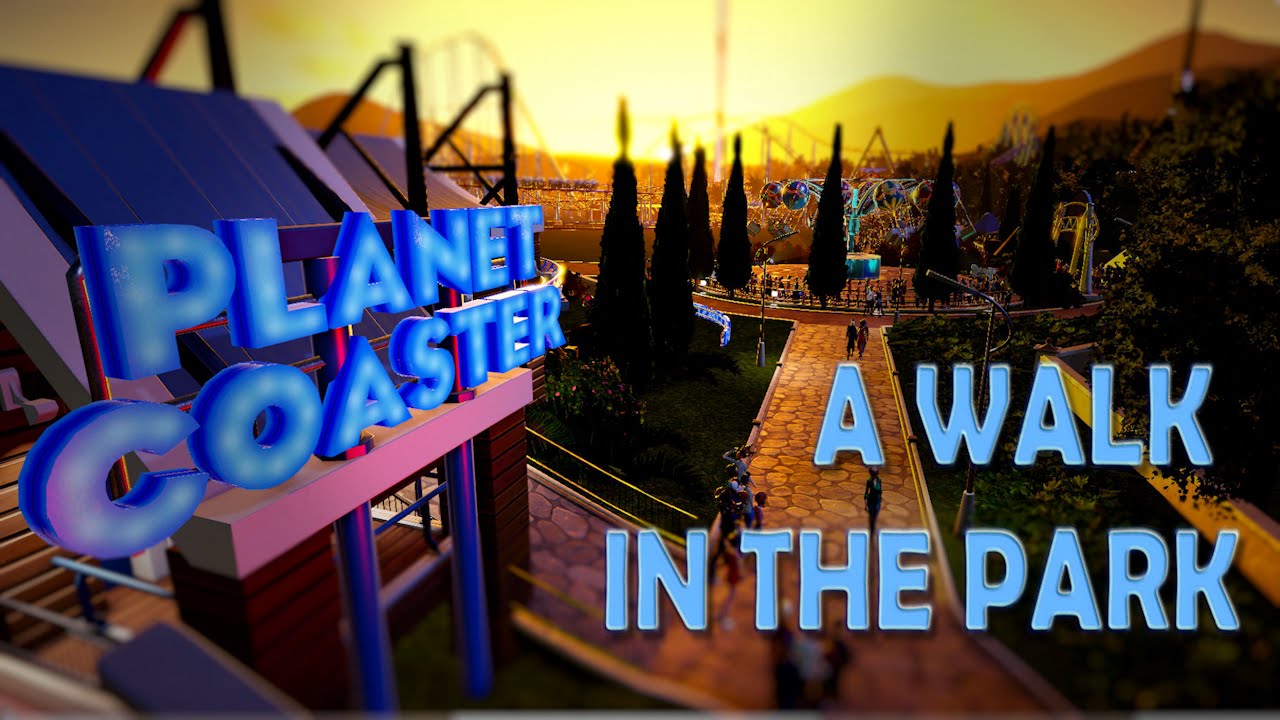 Planet Coaster - A Walk In The Park (1st Person Camera)