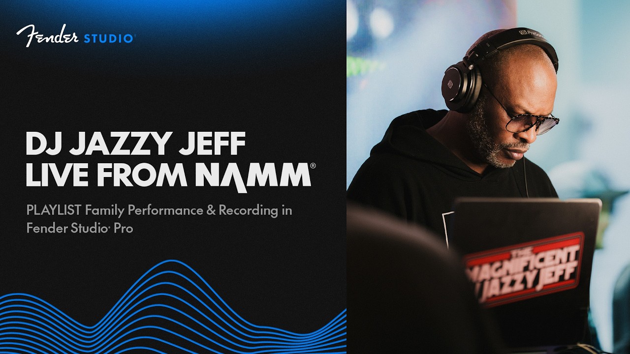 DJ Jazzy Jeff и Playlist Family | Выставка NAMM 2026 | Fender Studio