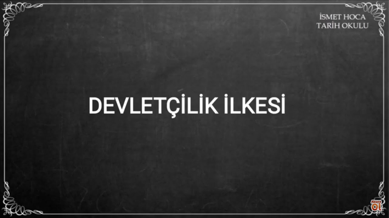 DEVLET&Ccedil;İLİK İLKESİ