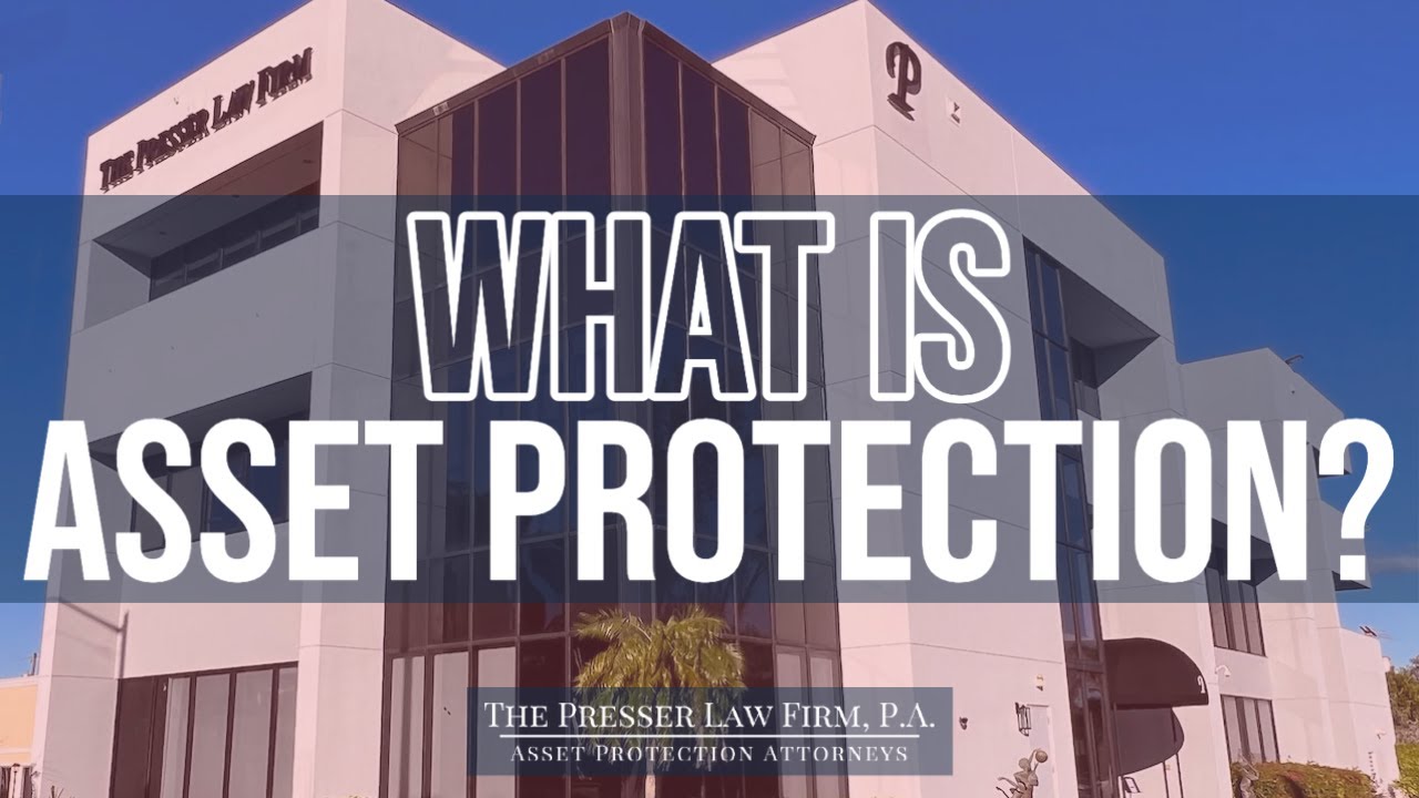 What Is Asset Protection?