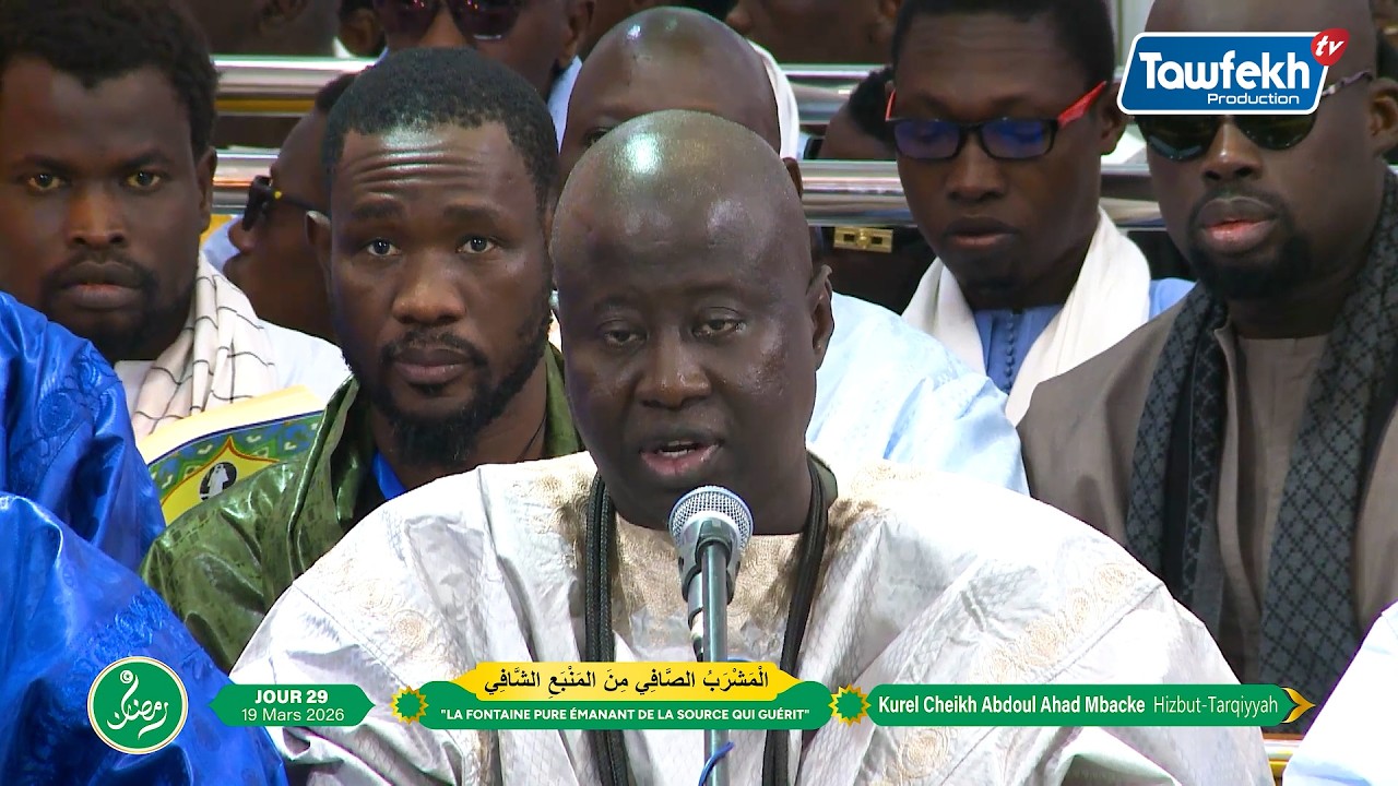 Jâlibatul Marâghib Kurel Cheikh Abdoul Ahad Mbacke Hizbut Tarqiyyah 29e Jour Ramadan 2026 1447