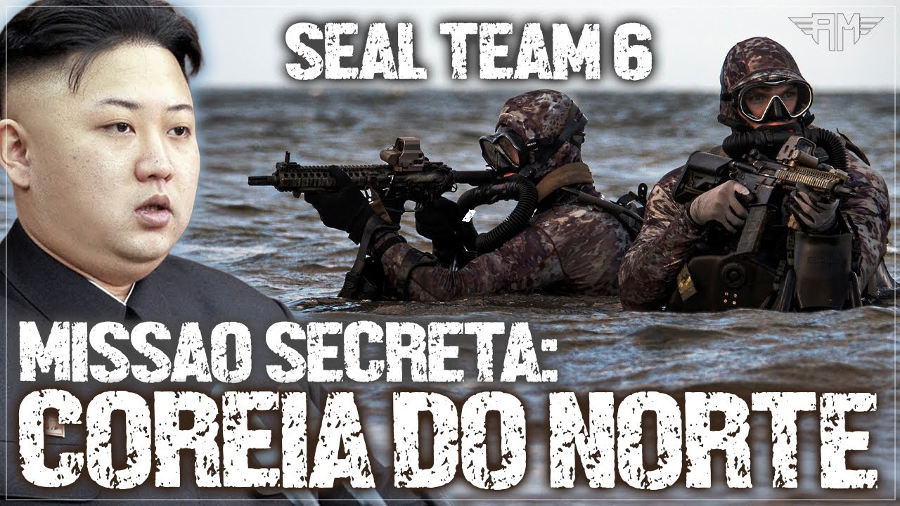 A MISSÃO SECRETA DO SEAL TEAM 6 NA COREIA DO NORTE QUE TERMINOU EM DESASTRE