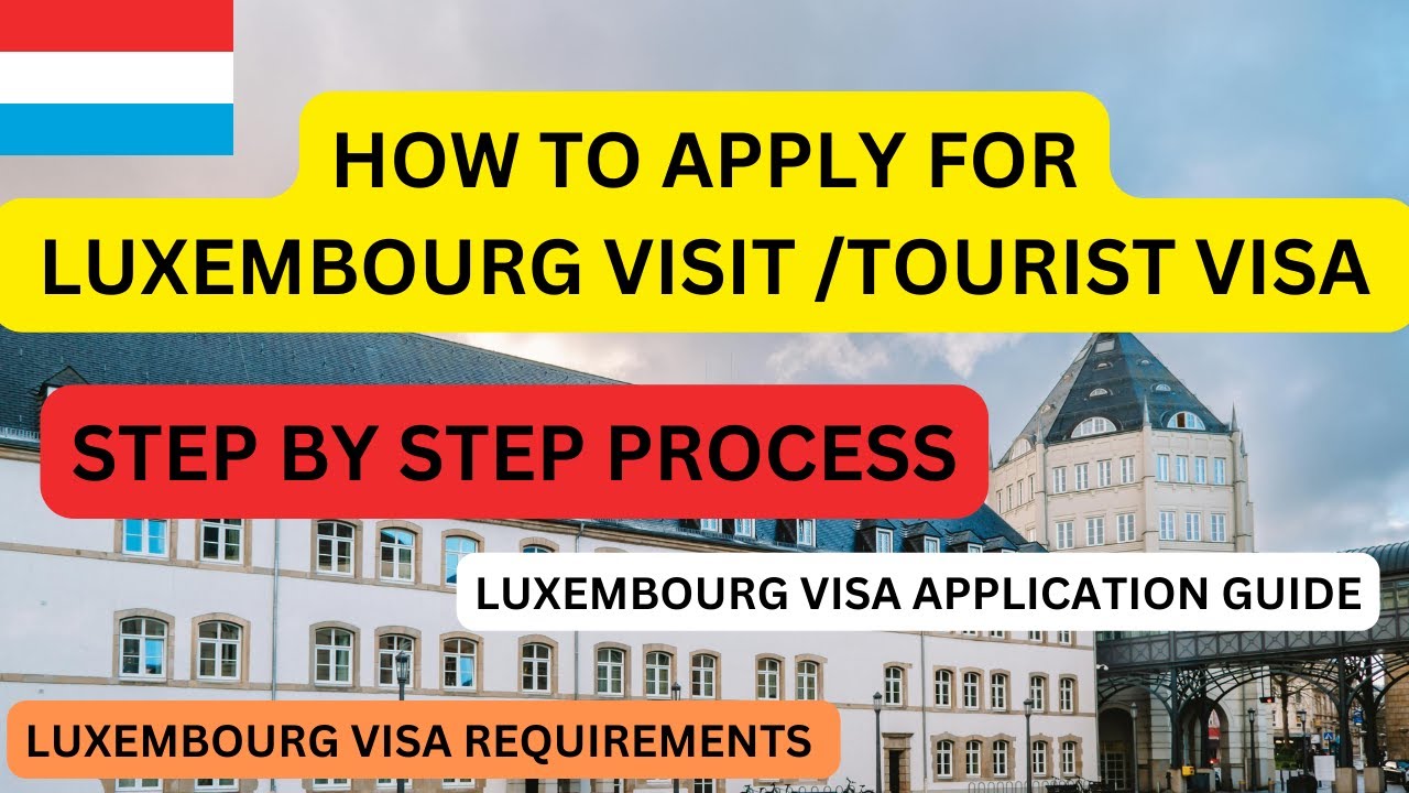How To Apply For Luxembourg | How To Apply For Luxembourg Tourist Visa |    Step By Step