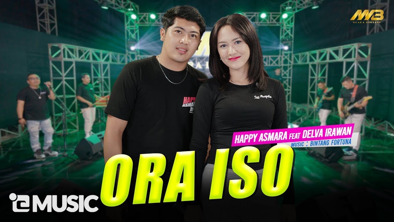 HAPPY ASMARA Feat. DELVA IRAWAN - ORA ISO | Feat. BINTANG FORTUNA ( Official Music Video )
