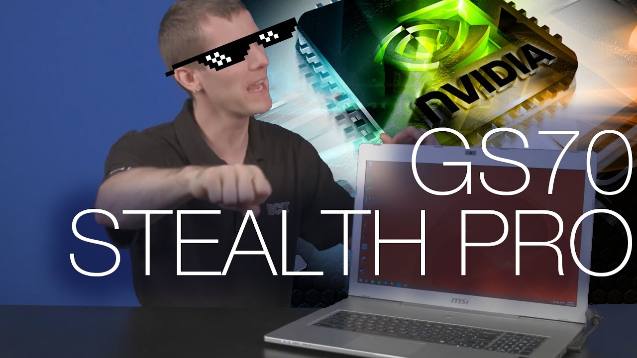 MSI GS70 Stealth Pro Gaming Notebook ft. GTX 970M Product Overview