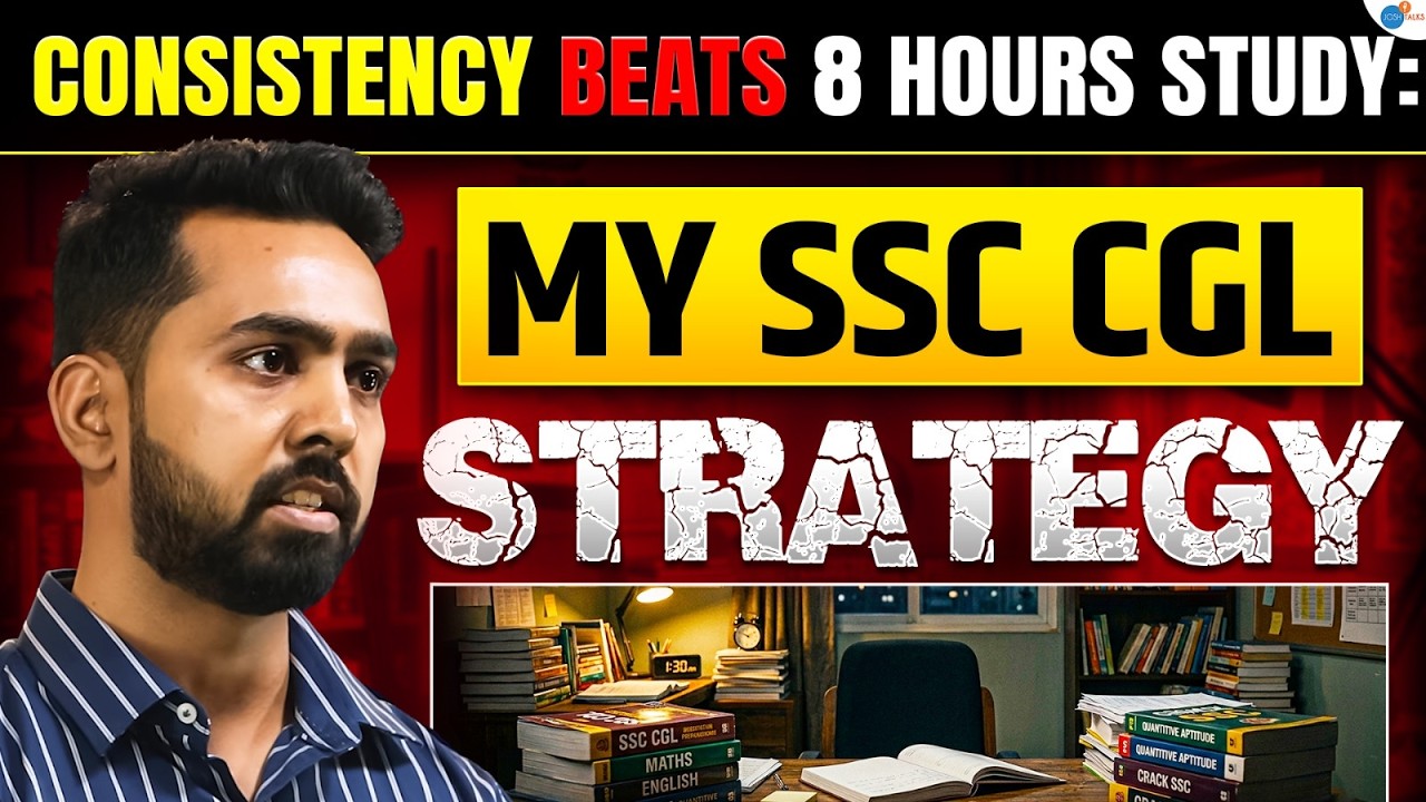 SSC CGL Preparation: Why Consistency Beats Long Study Hours! | Lakshya | Josh Talks  #ssccgl2026