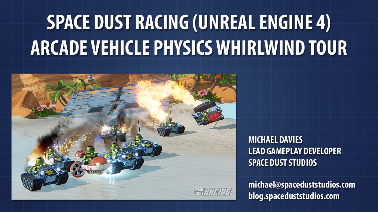 Space Dust Racing UE4 Arcade Vehicle Physics Tour
