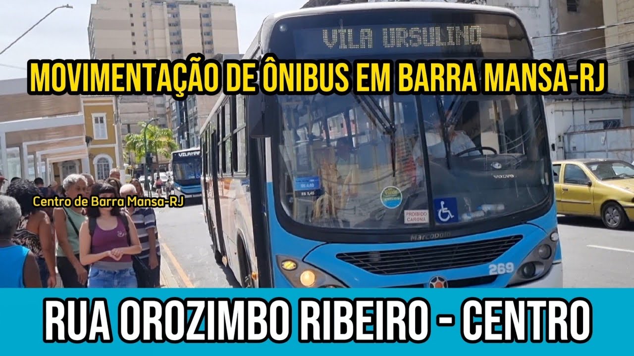 ✅️[ Rua Orozimbo Ribeiro - Centro ] Movimentação de Ônibus em Barra Mansa-RJ