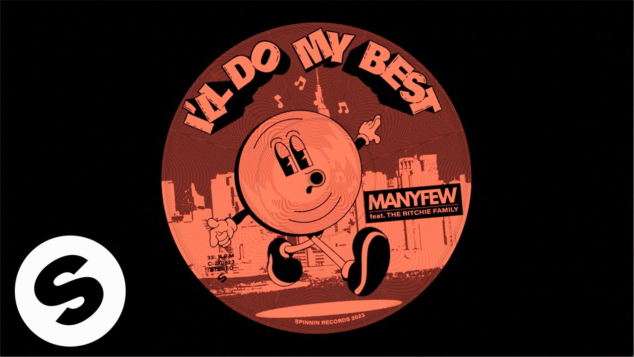 ManyFew - I’ll Do My Best (feat. The Ritchie Family) [Official Audio]