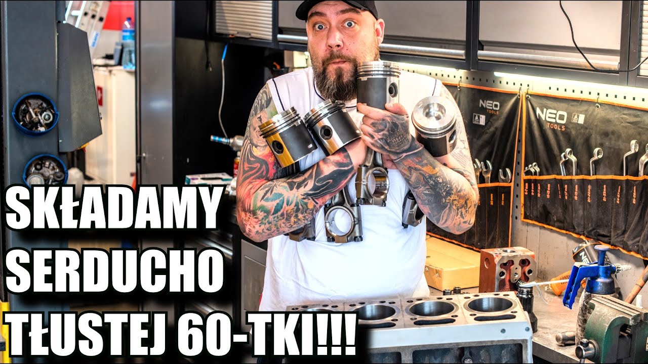 Składamy SERDUCHO TŁUSTEJ 60-TKI!!!