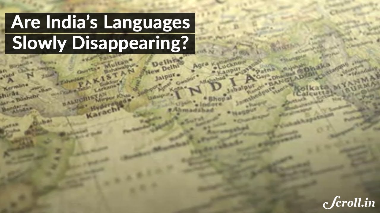 The Curious Case of India's Dying Languages