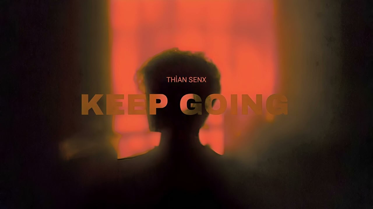 Th&iacute;an Senx - Keep Going