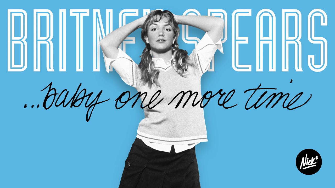Britney Spears – ...Baby One More Time (Nick* Future Mix)