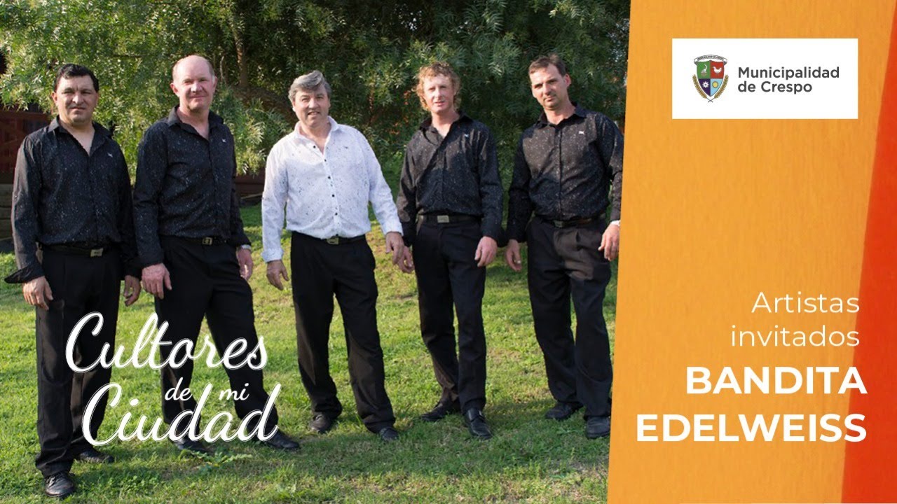 Ciclo Cultores de mi Ciudad: Bandita Edelweiss