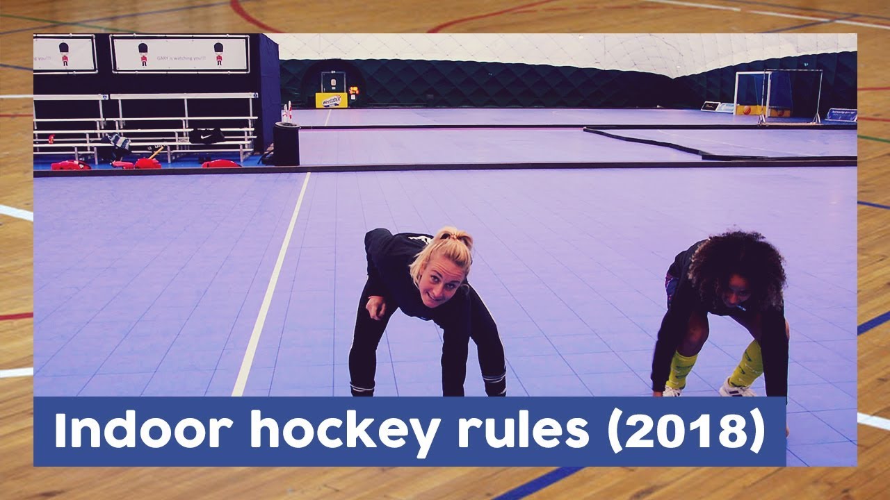 Indoor Hockey Rules (Int. 2018) | Hockey Heroes TV