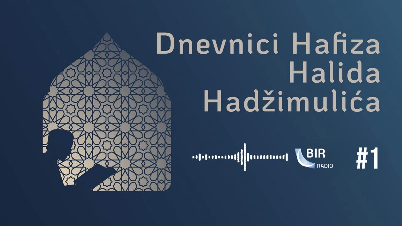 Fragmenti iz Dnevnika hafiza Halida Hadžimulića - 01