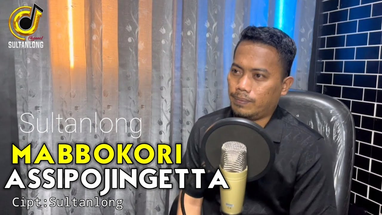 MABBOKORI ASSIPOJINGETTA | Cipt/Voc:#Sultanlong Lagu Bugis Terbaik