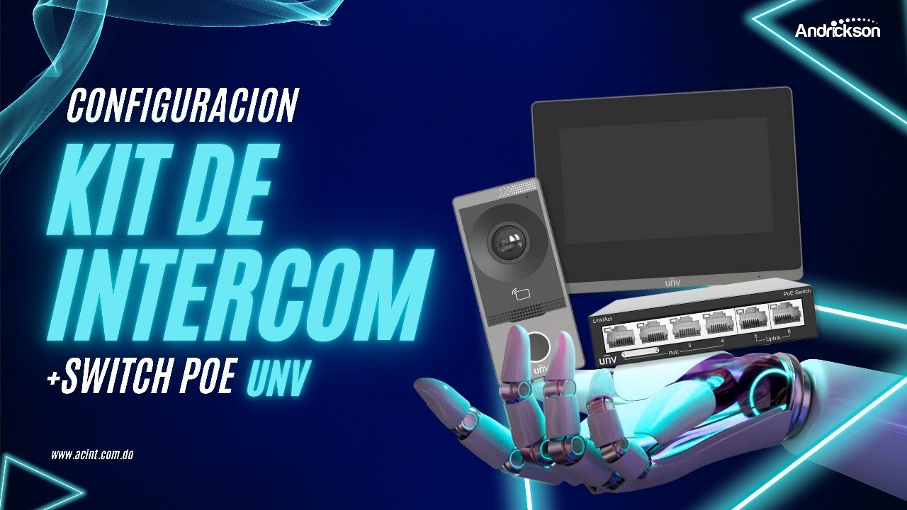 Cómo Configurar un Intercom UNV: Conecta la Pantalla con el Frente de Calle | Guía Completa