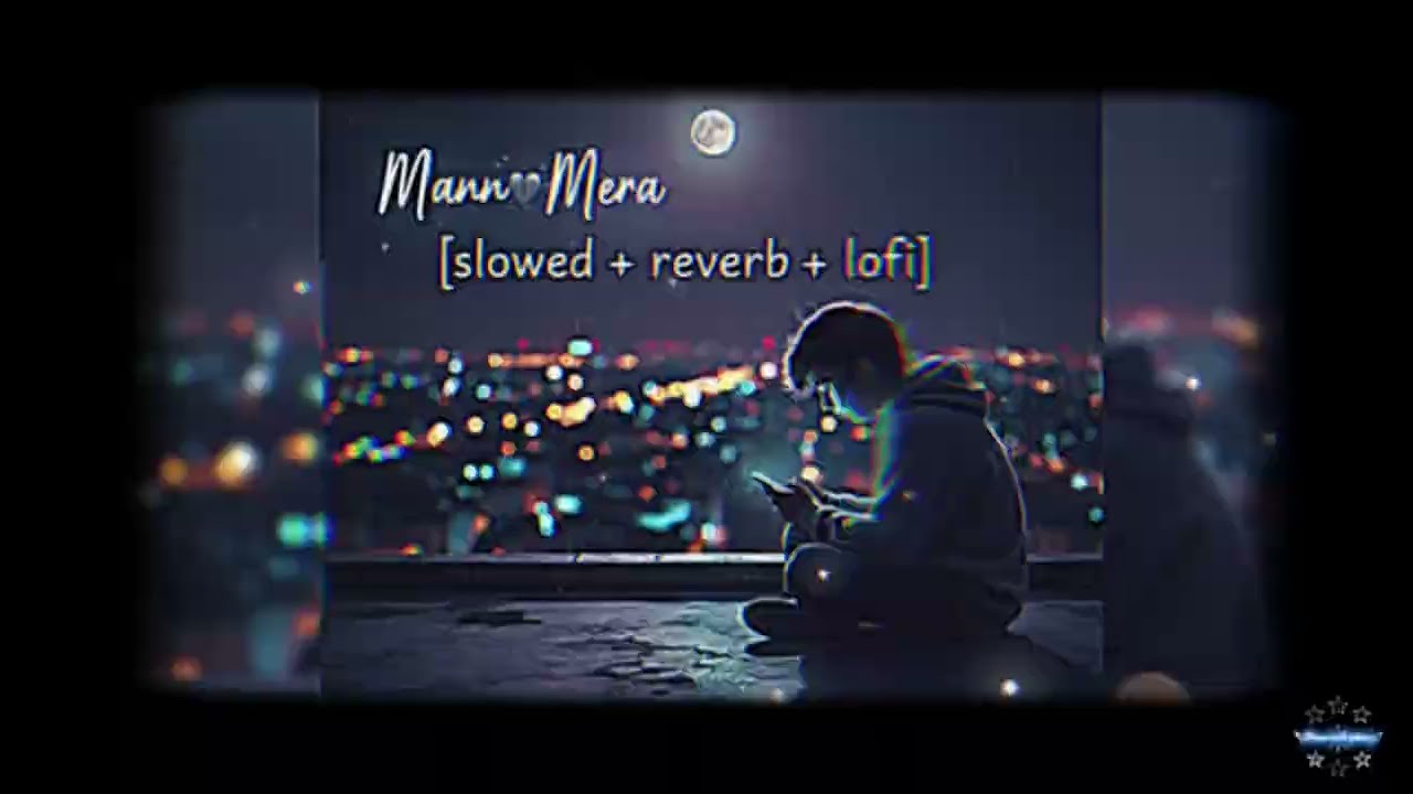 Mann Mera | Original Hindi Lofi Song | Emotional Vibes