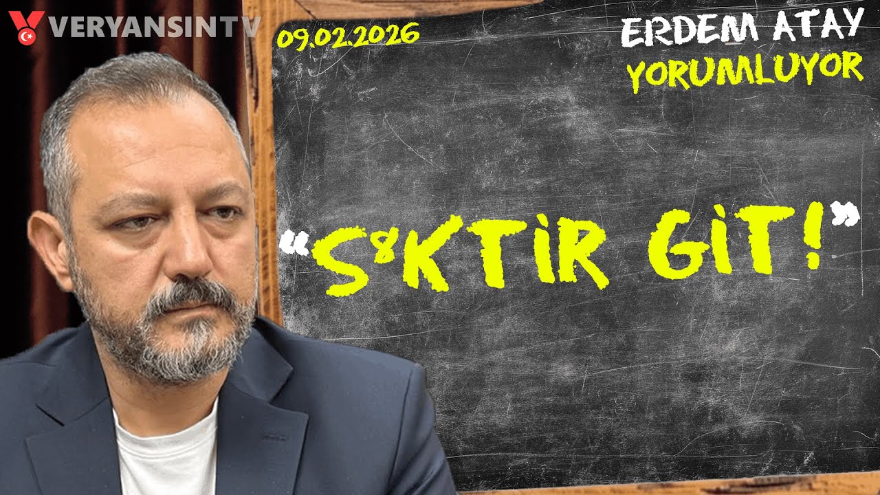 Özgür Özel’in Küfür ve Hakaretleri - Mesut Özarslan Gerçekleri | Erdem Atay Yorumluyor | 09.02.2026
