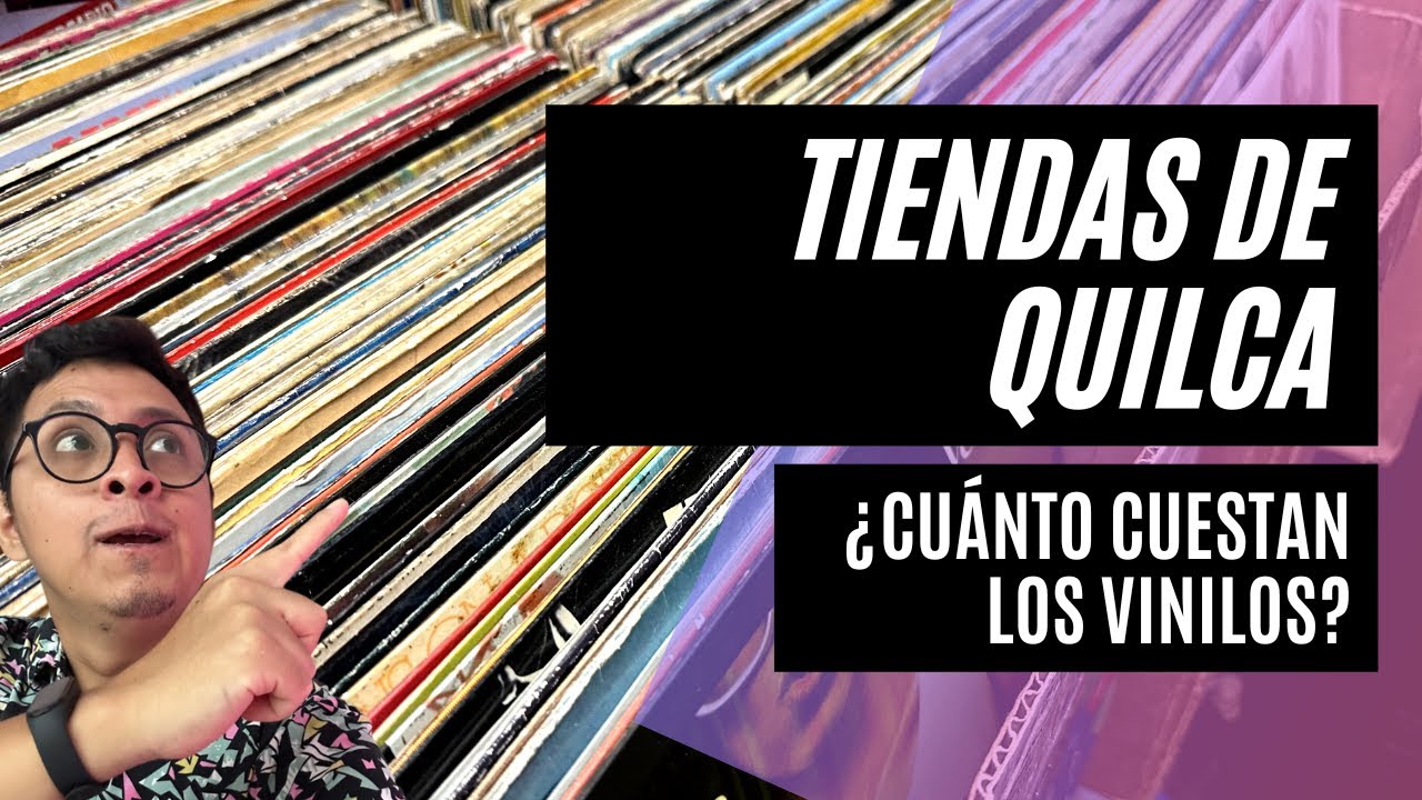 ¡VISTAMOS TIENDAS EN QUILCA! ¿A cuánto venden los VINILOS? (2023)