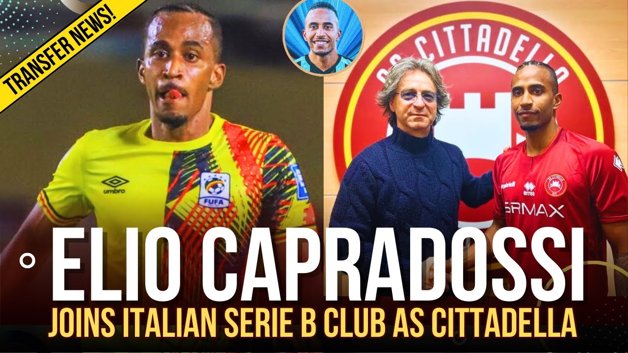 ELIO CAPRADOSSI: Uganda Cranes defender joins Italian Serie B club, AS Cittadella | Transfer News