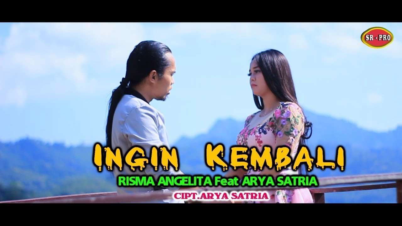 Risma Angelita Feat. Arya Satria - Ingin Kembali | Dangdut (Official Music Video)