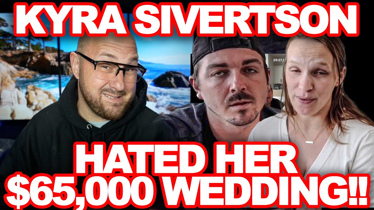 Kyra Sivertson Admits She Hated Everything About Her Wedding