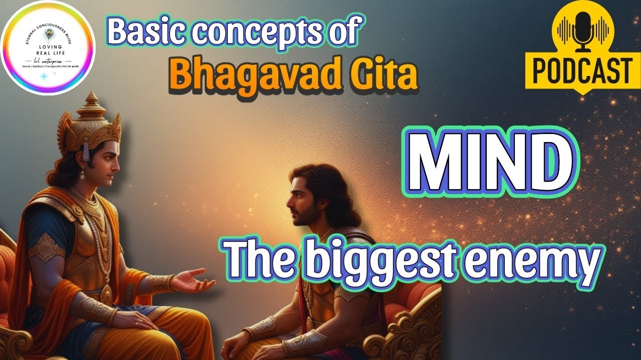 How Your MIND Turns Into Your Greatest Enemy | Bhagavad Gita Explained 