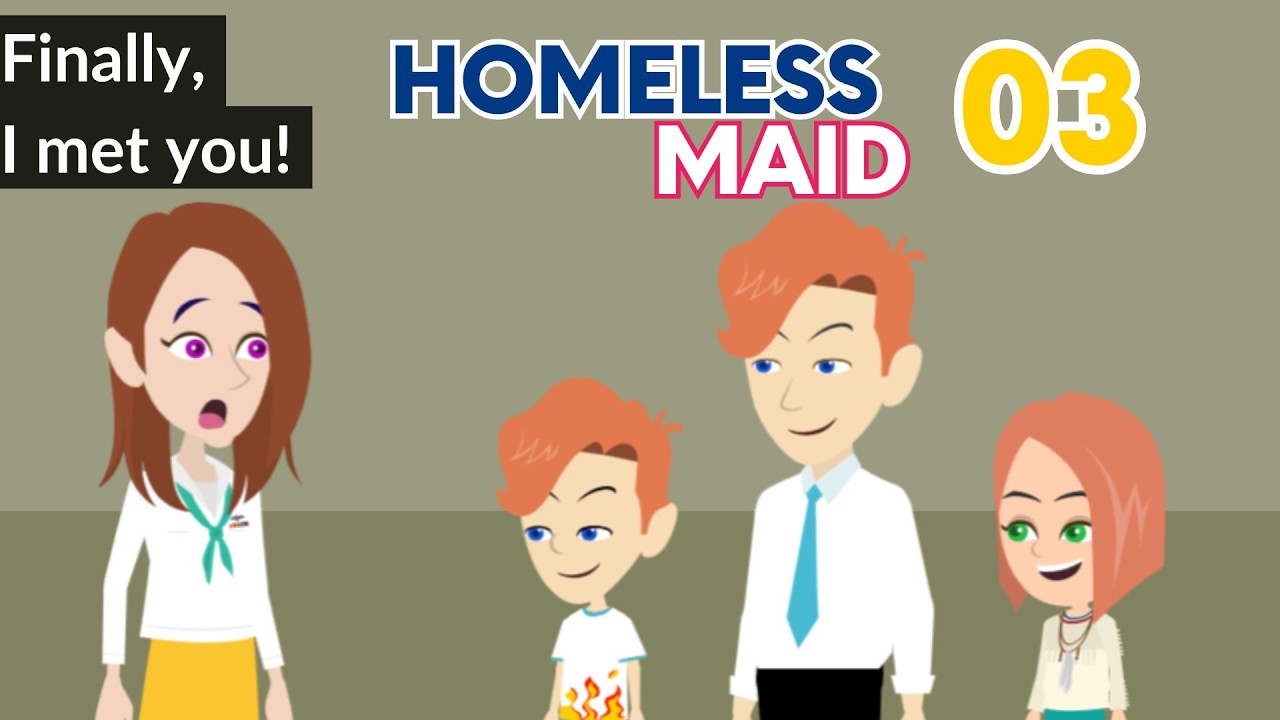 Homeless Maid Ep 3 - Animated English Drama Story - English Story 4U