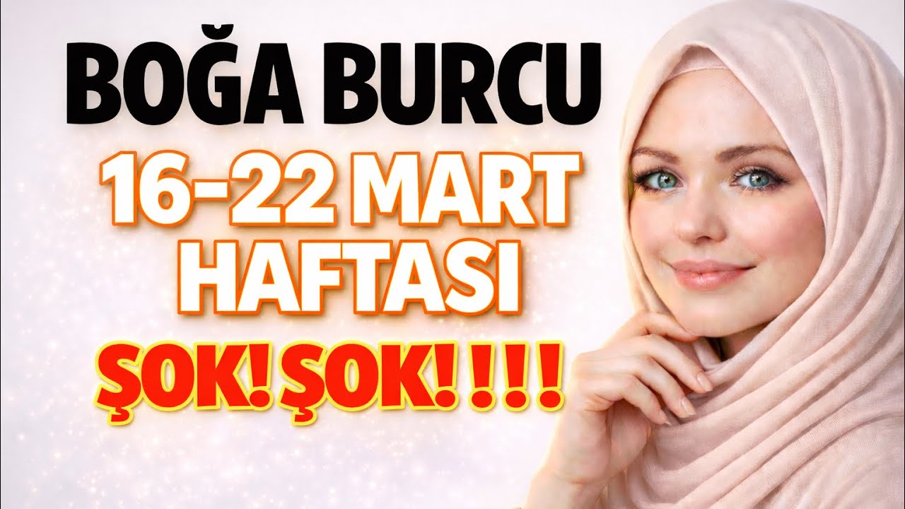 ♉️ BOĞA BURCU 16–22 MART HAFTASI YILDIZNAME ŞOK ŞOK ŞOK!!! ❗️❗️❗️