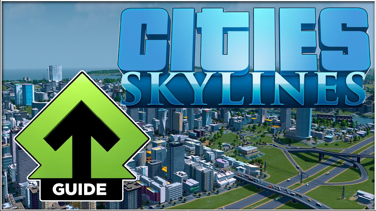 Nybegynnerguide til Cities Skylines