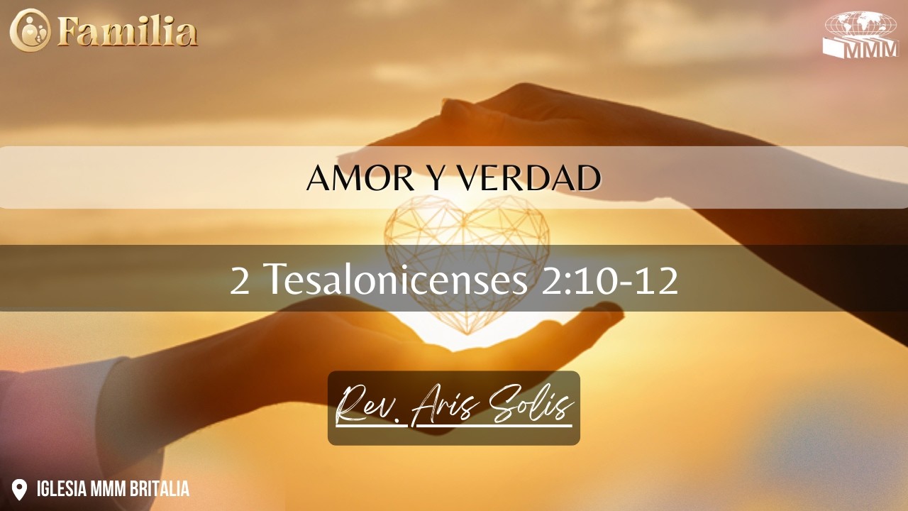 Amor y Verdad | Rev. Aris Solis🙏📖