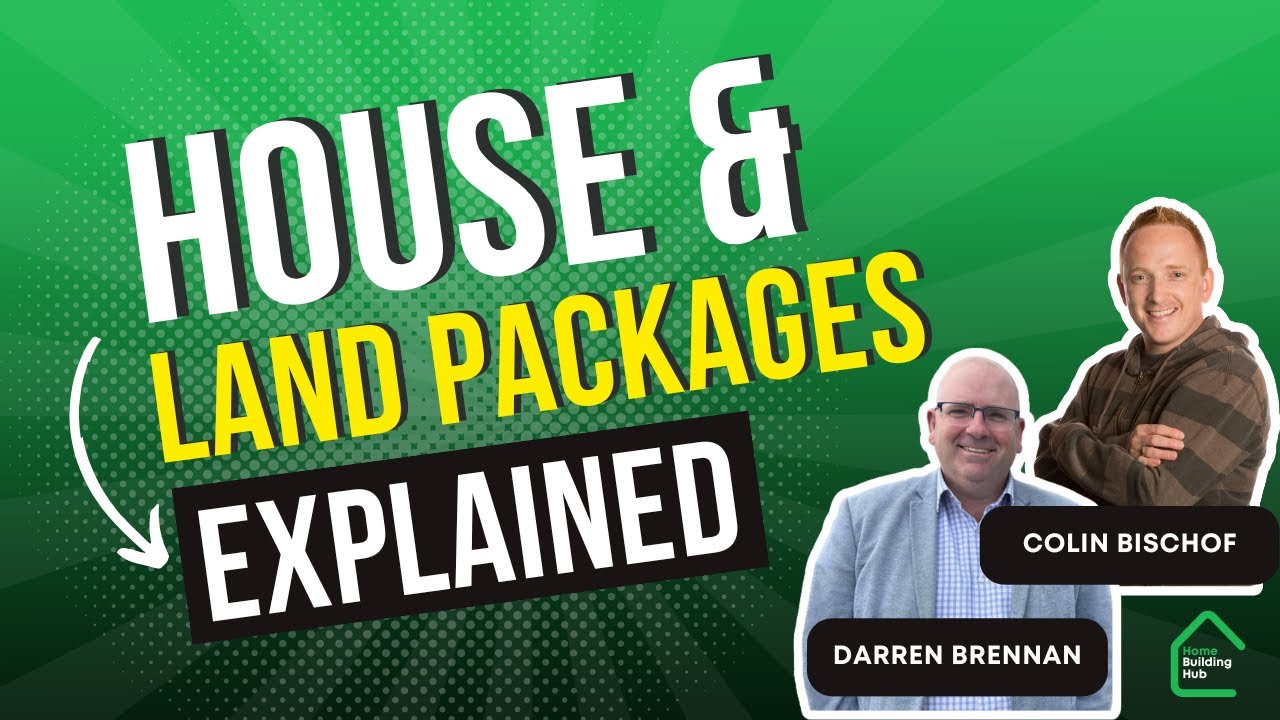 Ep. 7 | What is a house and land package? ...and are they exclusive?